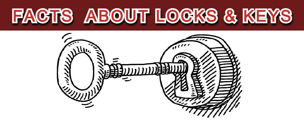 You are currently viewing Facts You Didn’t Know About Locks & Keys